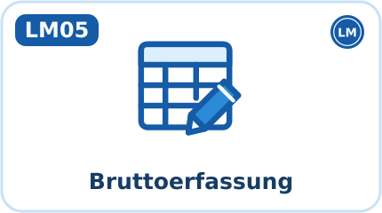 LM05 · Bruttoerfassung (Kürzel BRT, Aktion: Erfassen)