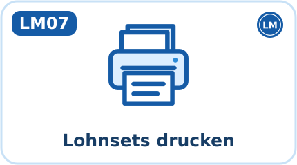 LM07 · Lohnsets drucken (Kürzel LSD, Aktion: Ausgabe)