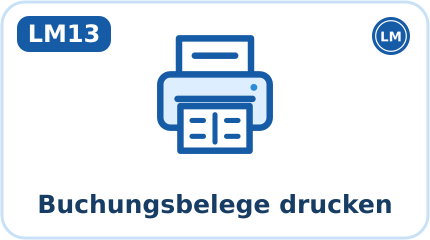LM13 · Buchungsbelege drucken (Kürzel BBD, Aktion: Ausgabe)